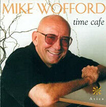 Wofford, Mike - Time Cafe