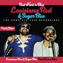 Louisiana Red & Sugar Blu - Red Funk N Blue - the..