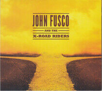 Fusco, John & the X-Road - John Fusco and the..