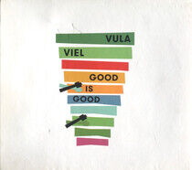 Vula Viel - Good is Good -Digi-