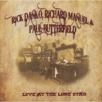 Danko/Manuel/Butterfield - Live At the Lone Star