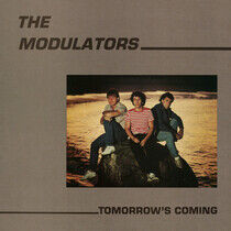 Modulators - Tomorrow's Coming