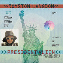 Langdon, Royston - President Alien