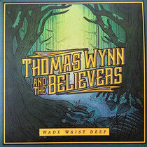 Wynn, Thomas and the Beli - Wade Waist Deep -Hq-