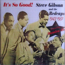 Gibson, Steve - It's So Good 1946-1951