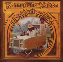 Watson, Johnny -Guitar- - A Real Mother For Ya