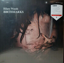 Woods, Hilary - Birthmarks -Coloured-