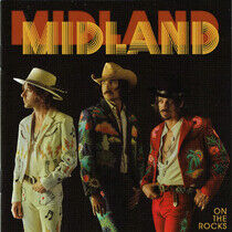 Midland - On the Rocks