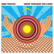 Dire Wolves - Grow Towards.. -Indie-