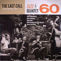 Jazz Quintet 60 - Last Call-Lost Jazz..