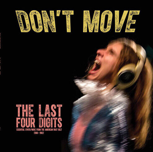 Last Four Digits - Don\'t Move