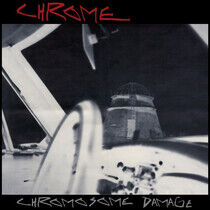 Chrome - Chromosome Damage:Live..