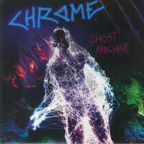 Chrome - Ghost Machine (Vinyl)