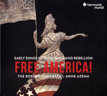Boston Camerata - Free America!