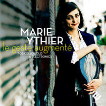 Ythier, Marie - Le Geste Augmente