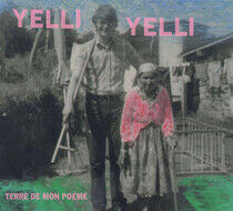 Yelli Yelli - Terre De Mon Poeme