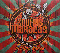 Maracas, Zoufris - Prison Doree