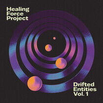 Healing Force Project - Drifted Entities Vol. 1