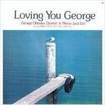 Otsuka, George -Quintet- - Loving You George