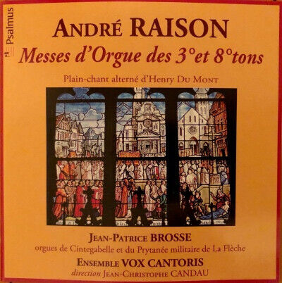 Raison, A. - Messes D\'orgue Des 3 &..