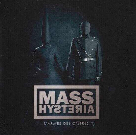 Mass Hysteria - L\'armee Des Ombres