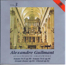 Guilmant, Alexandre - Ausgewzhlte Orgelwerke..3