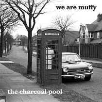 We Are Muffy - Charcoal Pool -Lp+CD-