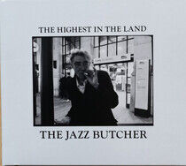 Jazz Butcher - Highest In the Land