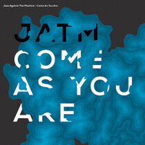 Jazz Against the Machine - Come As You Are -Ltd-