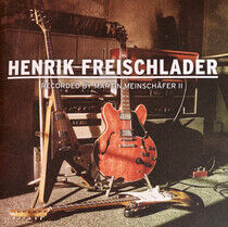 Freischlader, Henrik - Recorded By Martin..