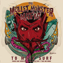 Mullet Monster Maffia - To Mega Surf