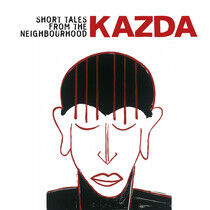 Kazda - Short Tales From the Neig