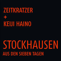 Zeitkratzer & Keiji Haino - Stockhausen: Aus Den..