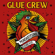 Glue Crew - Mundartpunk Forever