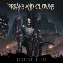 Justice Elite - Freaks and Clowns