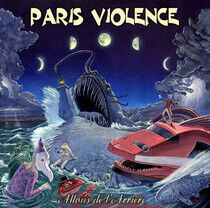 Paris Violence - Allons De L'arriere