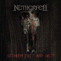 Netherfell - Between East & West
