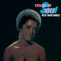 Mortimer, Azie - Feeling of Jazz