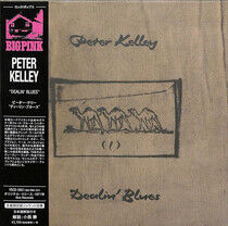 Kelley, Peter - Dealin' Blues -Ltd-