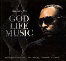 Davis, Roy -Jr.- - God, Life, Music