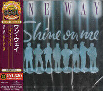 One Way - Shine On Me -Ltd-