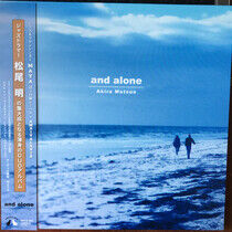 Matsuo, Akira - And Alone -Ltd/Remast-