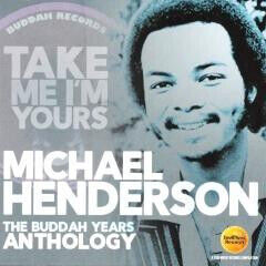 Henderson, Michael - Take Me I\'m Yours - the..