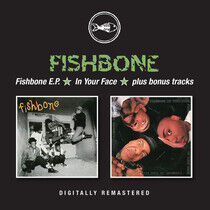 Fishbone - Fishbone E.P./In Your..