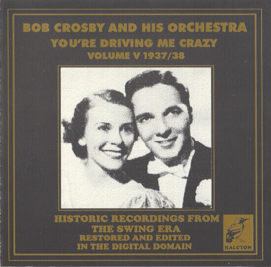 Crosby, Bob -Orchestra- - You\'re Driving Me Crazy