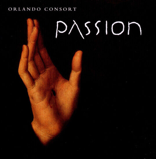 Orlando Consort - Passion