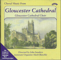Gloucester Cathedral Choi - Choral Music From..