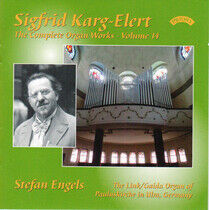 Karg-Elert, S. - Complete Organ Works 14