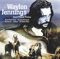 Jennings, Waylon - Don't Think Twice