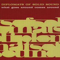 Diplomats of Solid Sound - What Goes Around Comes..